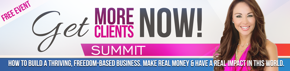 Get More Clients Now Summit